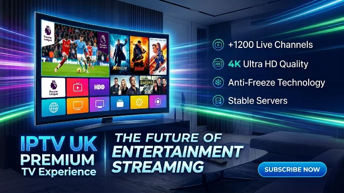 IPTV UK Premium Experience