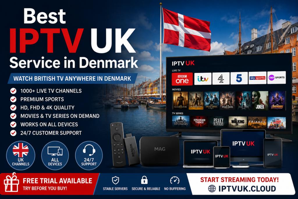 Best IPTV UK Service in Denmark