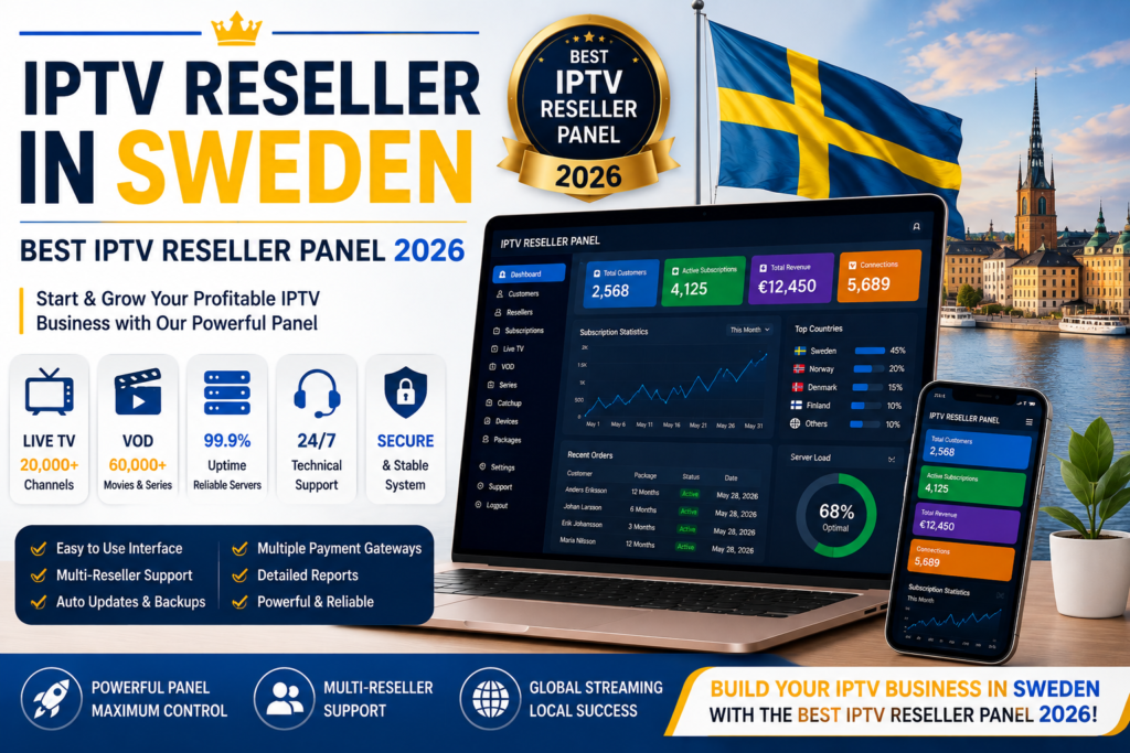 IPTV Reseller Sweden 2026