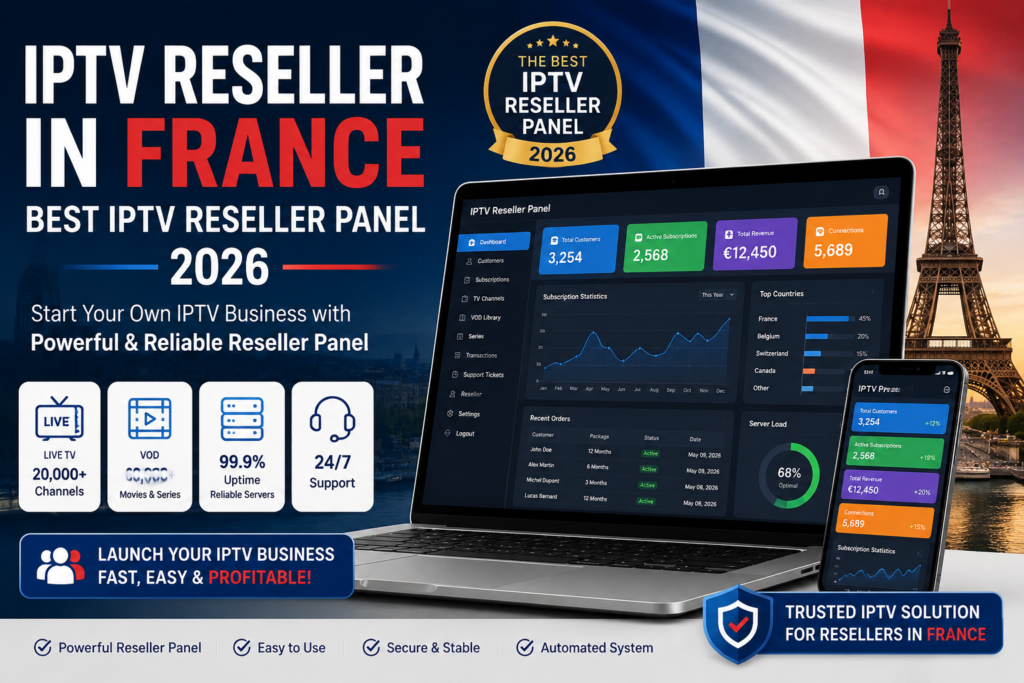 IPTV Reseller France 2026