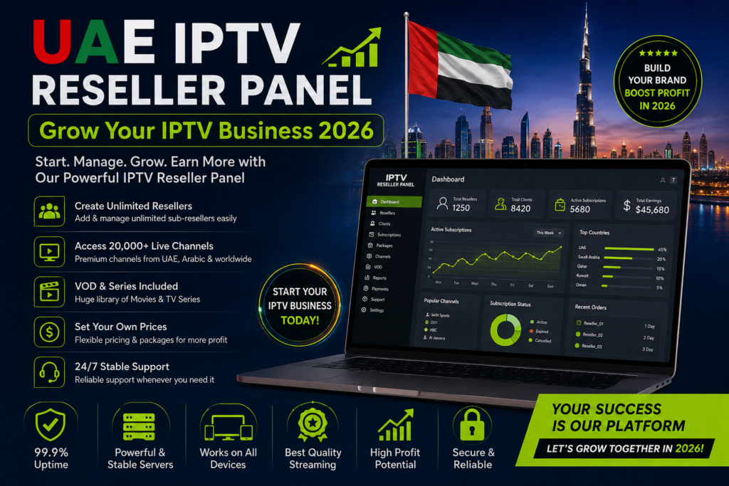 UAE IPTV Reseller Panel