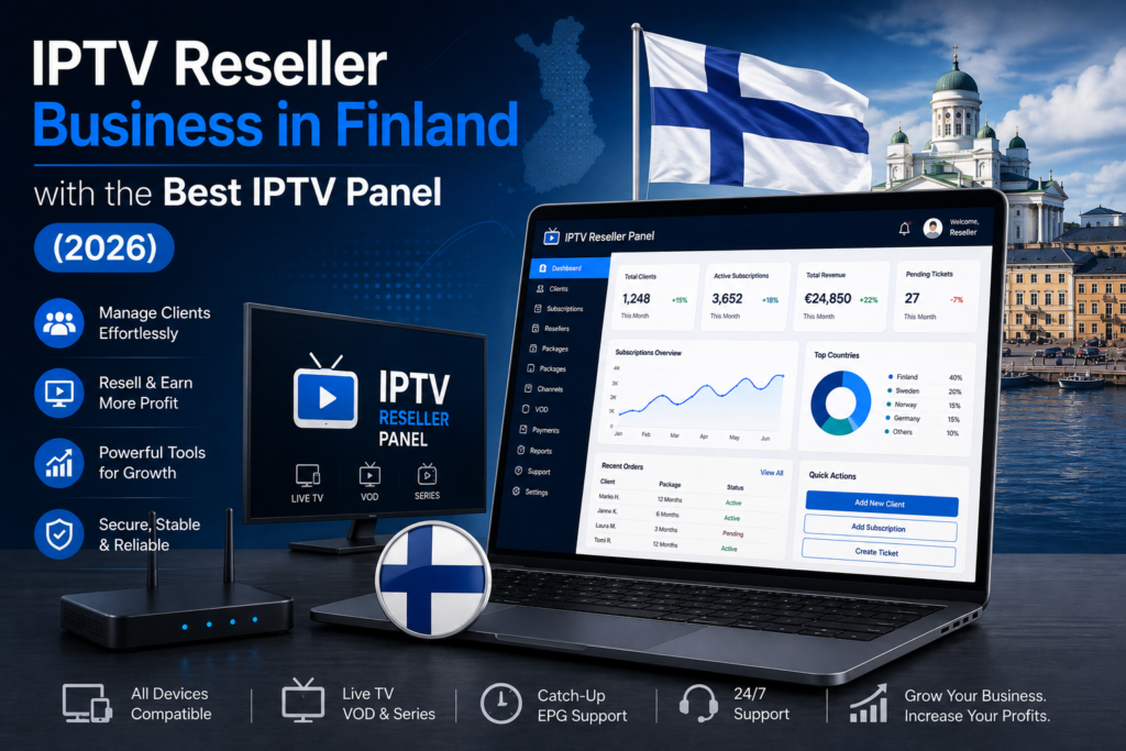 IPTV Reseller Finland 2026
